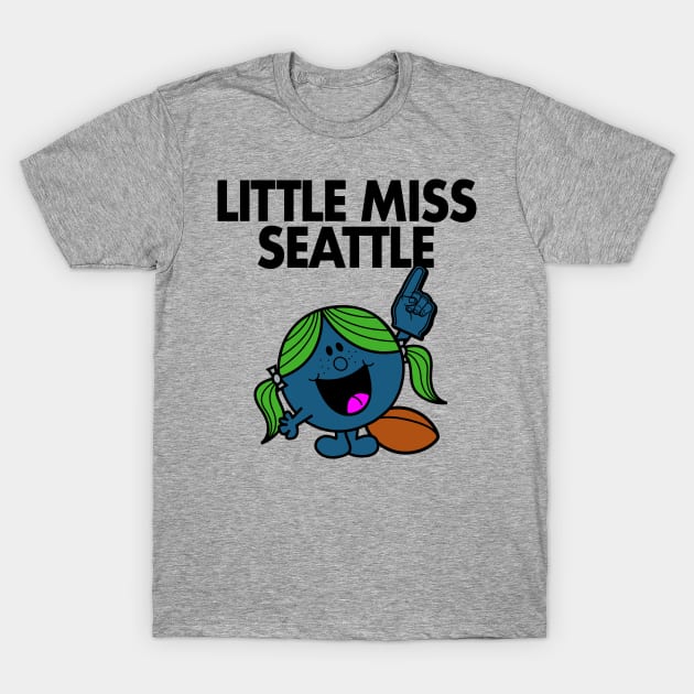 Little Miss Seattle T-Shirt by unsportsmanlikeconductco